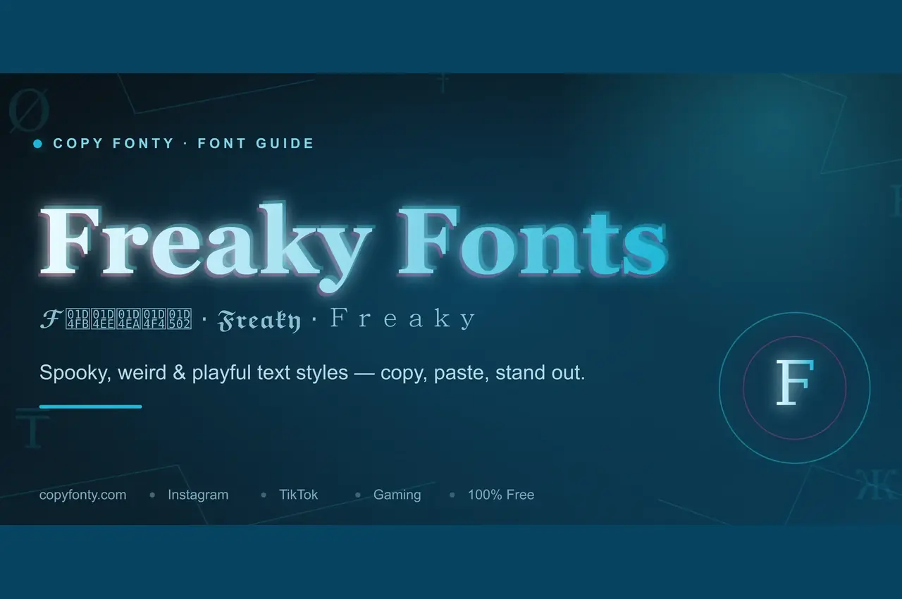 Freaky Text Style: Copy & Paste Weird & Stylish Text 2026