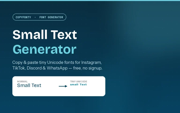 Small Text Generator: Copy & Paste Tiny Fonts